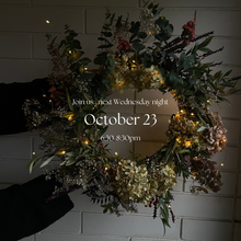 Load image into Gallery viewer, Fall Wreath Making Workshop: Wed Oct 30th (6:30-8:30pm)
